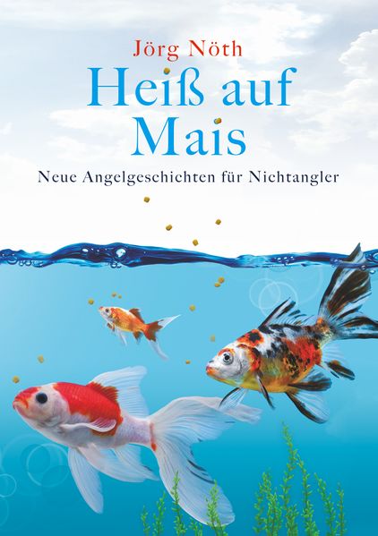 Cover von Heiß auf Mais