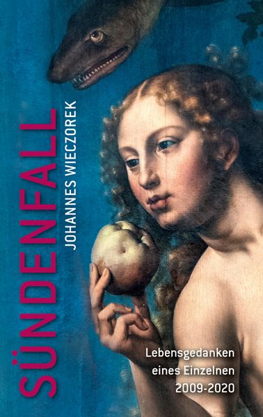 Cover von Sündenfall – Lebensgedanken eines Einzelnen 2009-2020