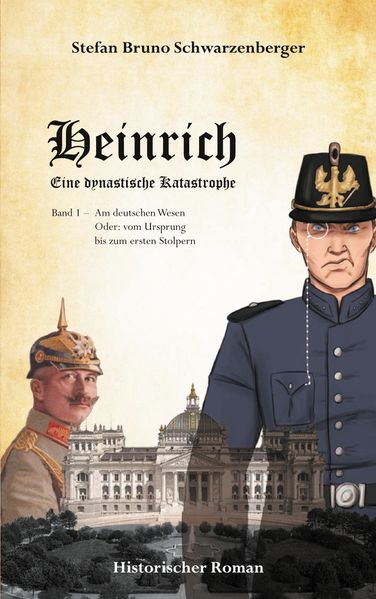 Cover von Heinrich – Eine dynastische Katastrophe