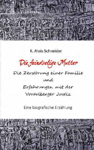 Cover von Die feindselige Mutter