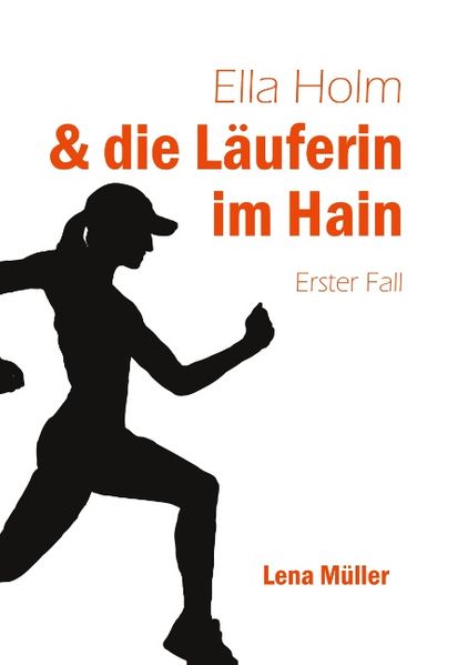 Cover von Ella Holm und die Läuferin im Hain