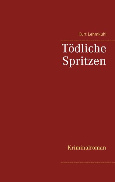 Cover von Tödliche Spritzen