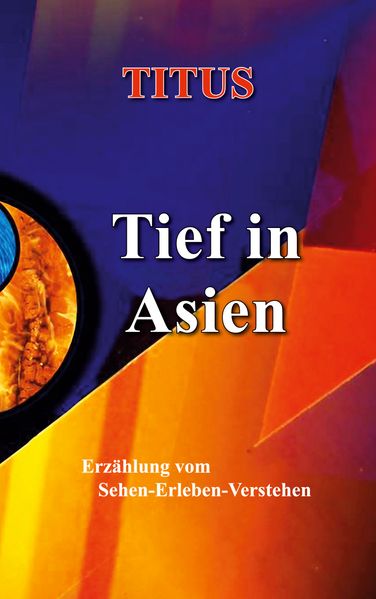 Cover von Tief in Asien