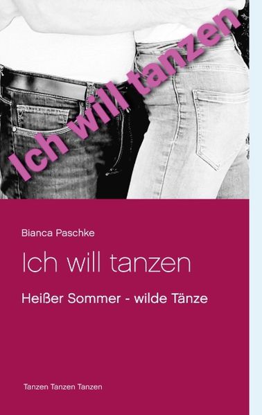 Cover von Ich will tanzen