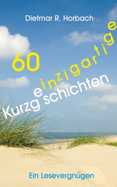 Cover von 60 einzigartige Kurzgeschichten