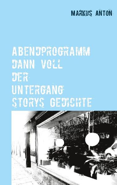 Cover von Abendprogramm dann voll der Untergang