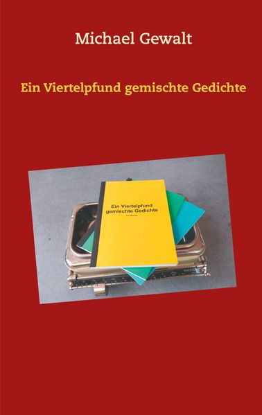 Cover von Ein Viertelpfund gemischte Gedichte