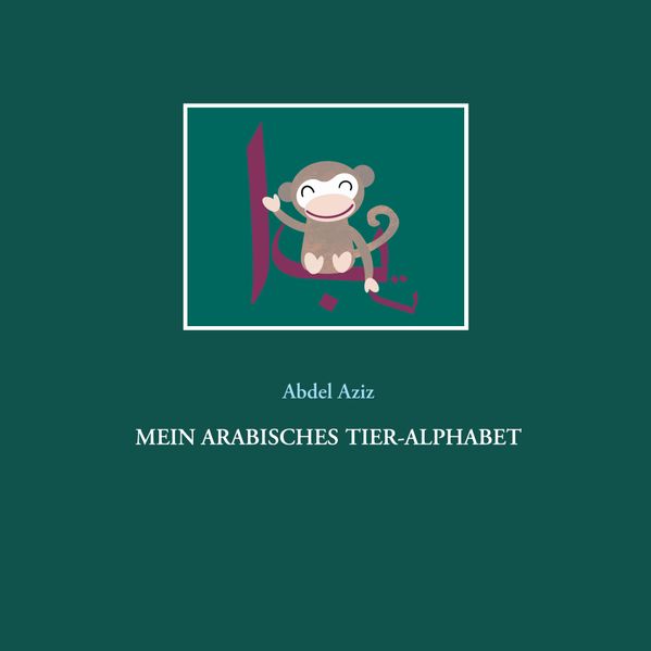 Cover von Mein arabisches Ties-Alphabet