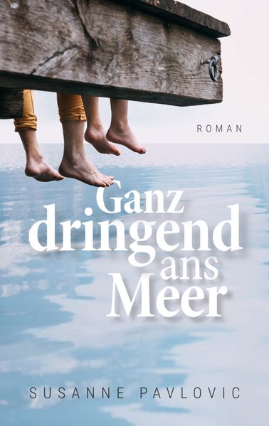 Cover von Ganz dringend ans Meer