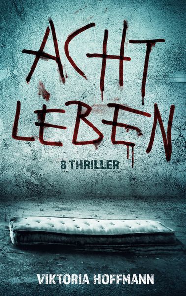 Cover von Acht Leben