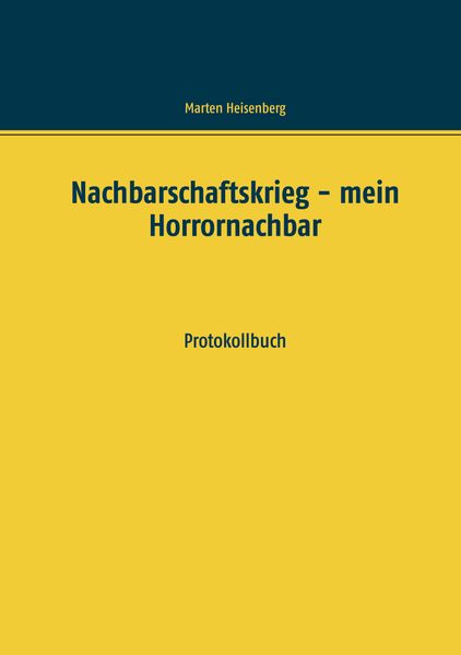 Cover von Nachbarschaftskrieg – mein Horrornachbar