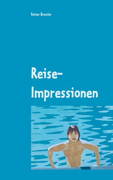 Cover von Reise-Impressionen