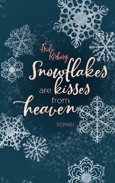 Cover von Snowflakes are kisses from heaven