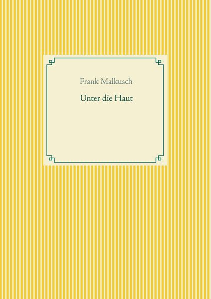 Cover von Unter die Haut