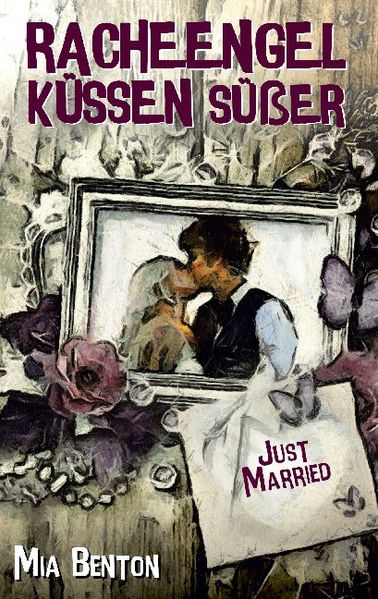 Cover von Racheengel küssen süßer