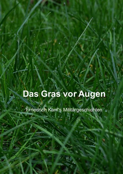 Cover von Das Gras vor Augen