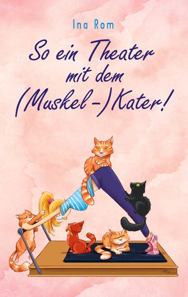 Cover von So ein Theater mit dem Muskel Kater