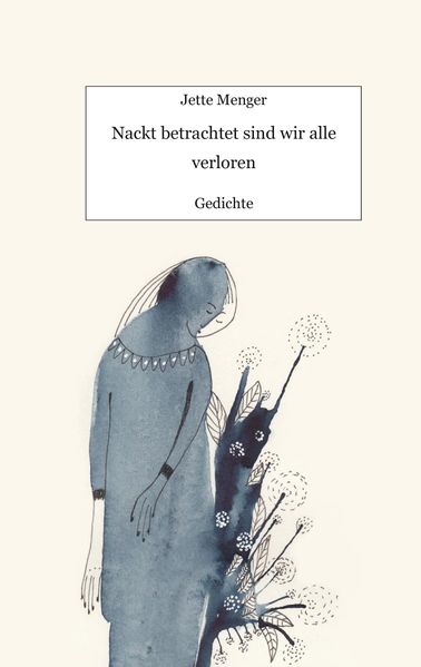 Cover von Nackt betrachtet sind wir alle verloren