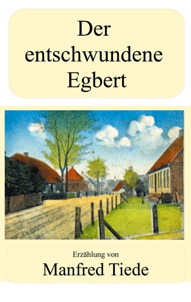 Cover von Der entschwundene Egbert