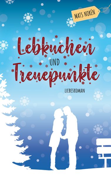Cover von Lebkuchen und Treuepunkte