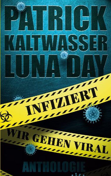Cover von Infiziert – Wir gehen viral