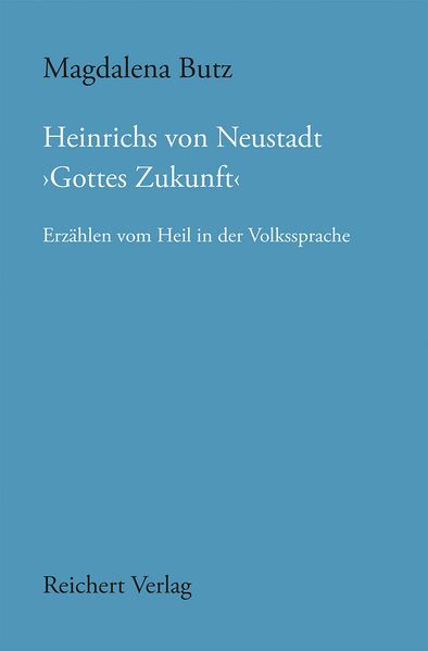 Cover von Heinrichs von Neustadt „Gottes Zukunft“