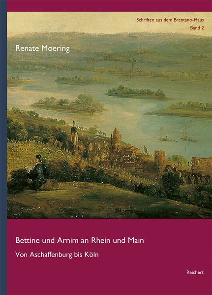Cover von Bettine und Arnim an Rhein und Main