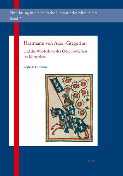 Cover von Hartmann von Aue: „Gregorius“ und die Wiederkehr des Ödipus-Mythos im Mittelalter