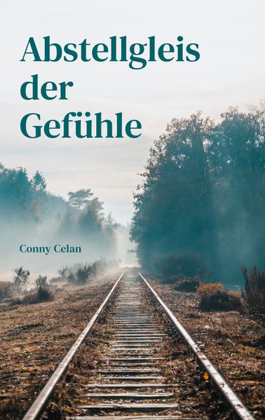 Cover von Abstellgleis der Gefühle