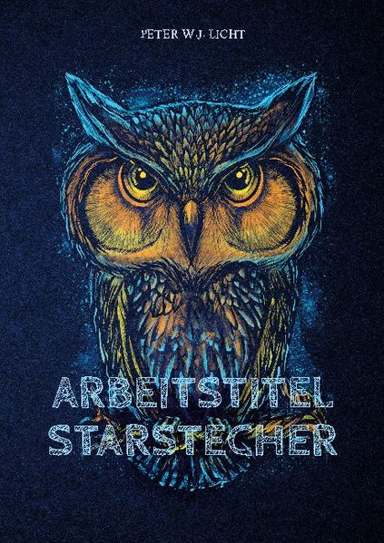 Cover von Arbeitstitel Starstecher