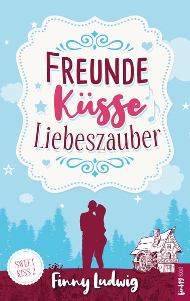Cover von Freunde Küsse Liebeszauber
