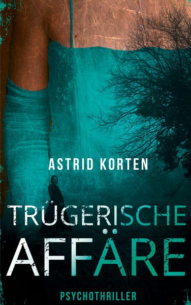 Cover von Trügerische Affäre