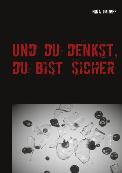Cover von Und du denkst, du bist sicher