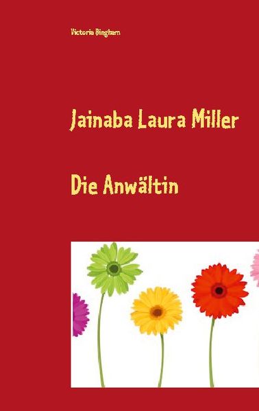 Cover von Jainaba Laura Miller – Die Anwältin