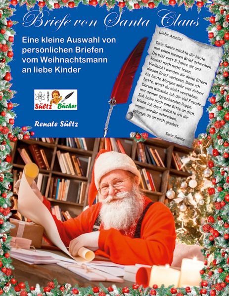 Cover von Briefe von Santa Claus – Eine kleine Auswahl von persönlichen Briefen vom Weihnachtsmann an liebe Kinder