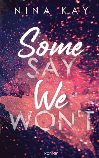 Cover von Some Say We Won’t
