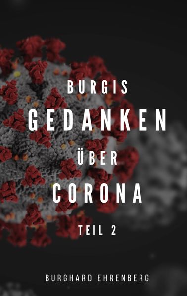 Cover von Burgis Gedanken über Corona