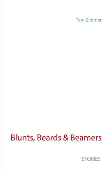 Cover von Blunts, Beards & Beamers