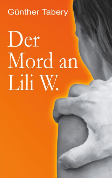 Cover von Der Mord an Lili W.