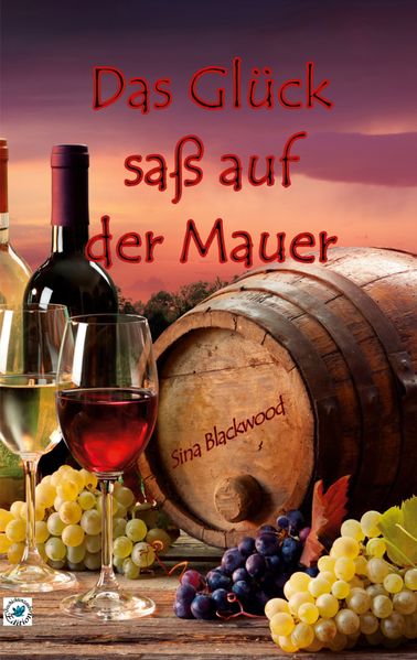 Cover von Das Glück saß auf der Mauer