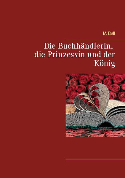 Cover von Die Buchhändlerin, die Prinzessin und der König
