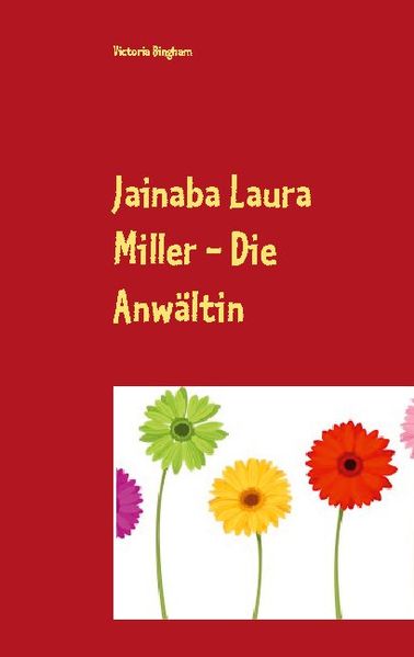 Cover von Jainaba Laura Miller – Die Anwältin