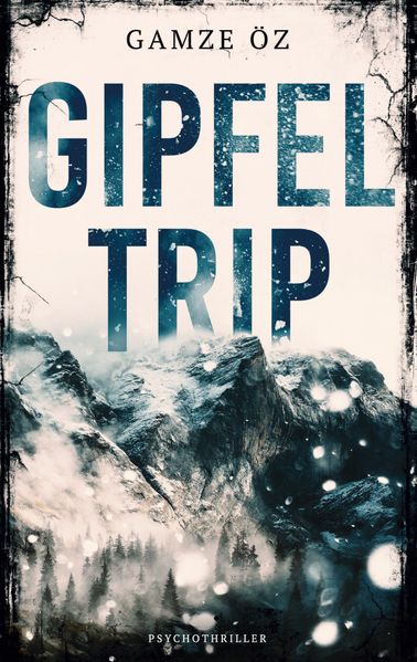 Cover von Gipfeltrip