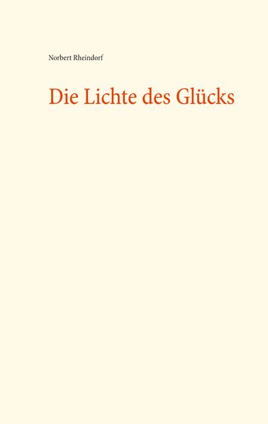 Cover von Die Lichte des Glücks