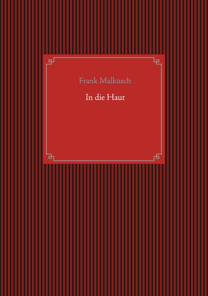 Cover von In die Haut