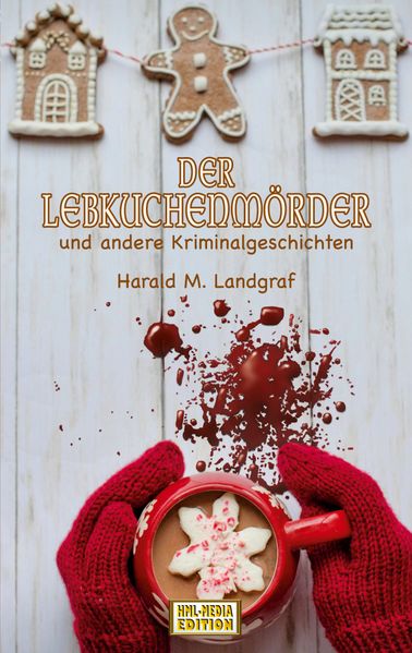 Cover von Der Lebkuchenmörder