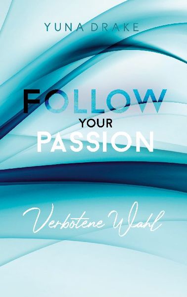 Cover von Follow your Passion