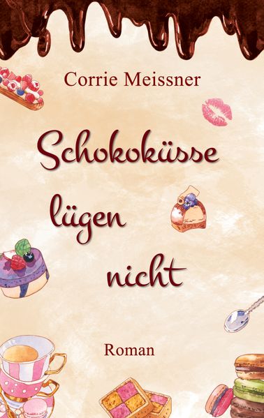 Cover von Schokoküsse lügen nicht