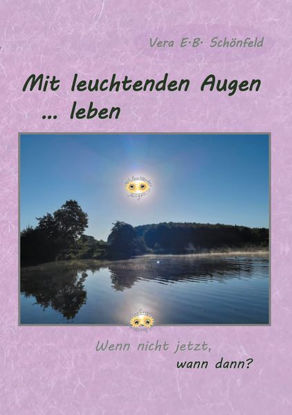 Cover von Mit leuchtenden Augen leben