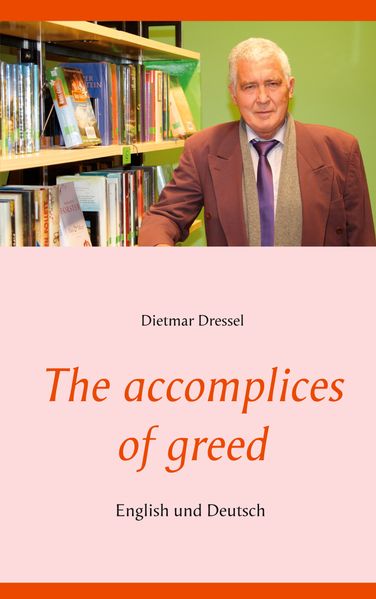 Cover von The accomplices of greed
